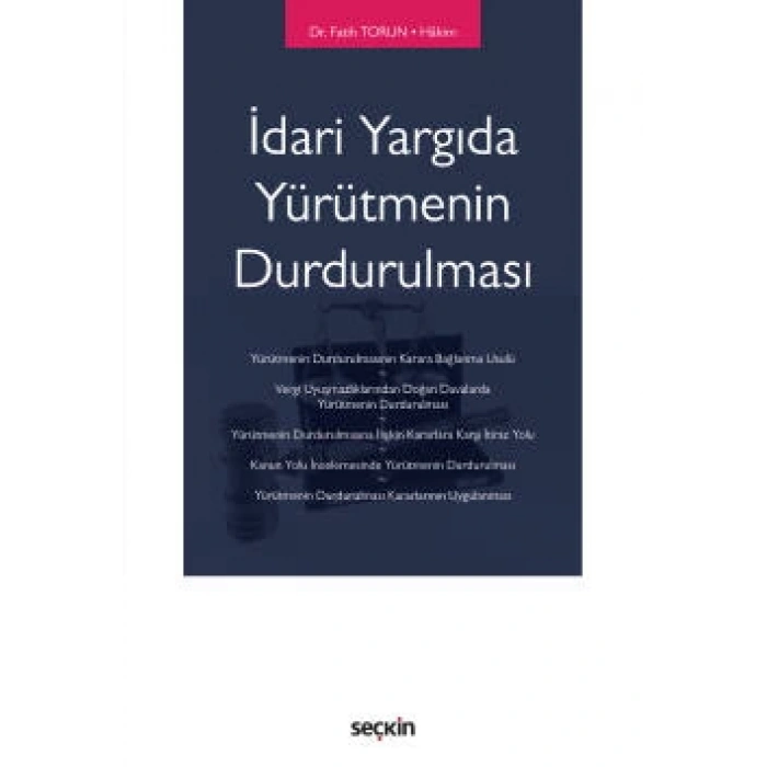İdari Yargıda Yürütmenin Durdurulması