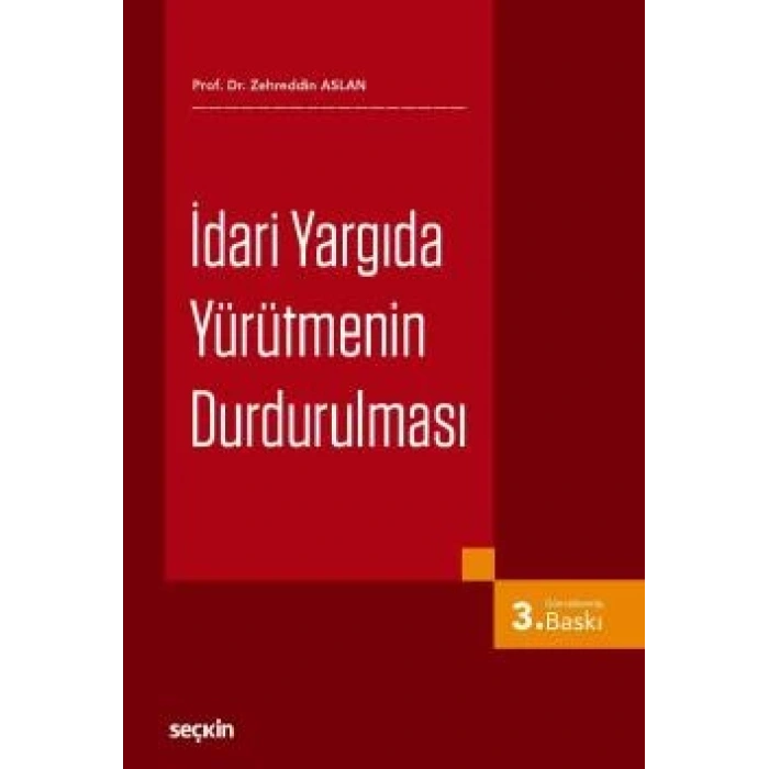 İdari Yargıda Yürütmenin Durdurulması