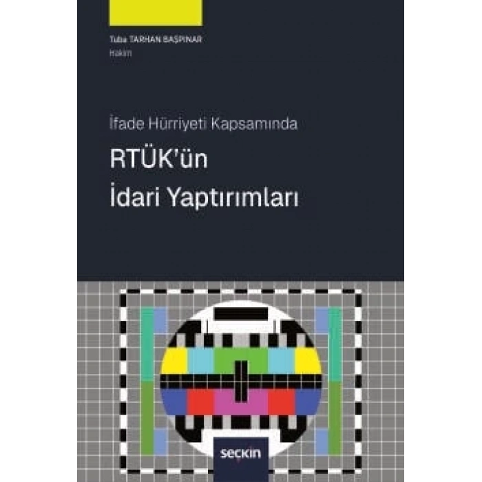 İfade Hürriyeti Kapsamında RTÜKün İdari Yaptırımları
