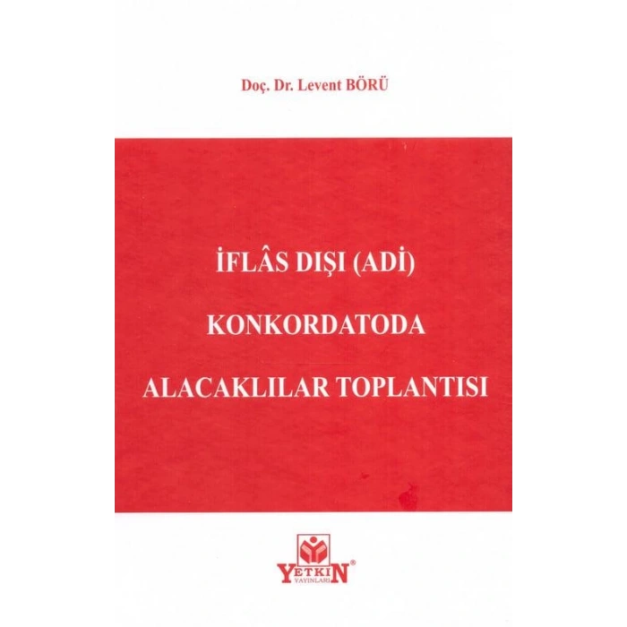 İflas Dışı (Adi) Konkordatoda Alacaklılar Toplantısı