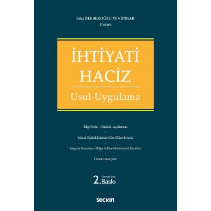 İhtiyati Haciz Usul – Uygulama