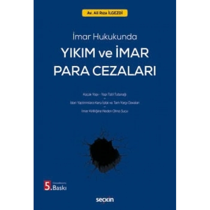 İmar HukukundaYıkım ve İmar Para Cezaları