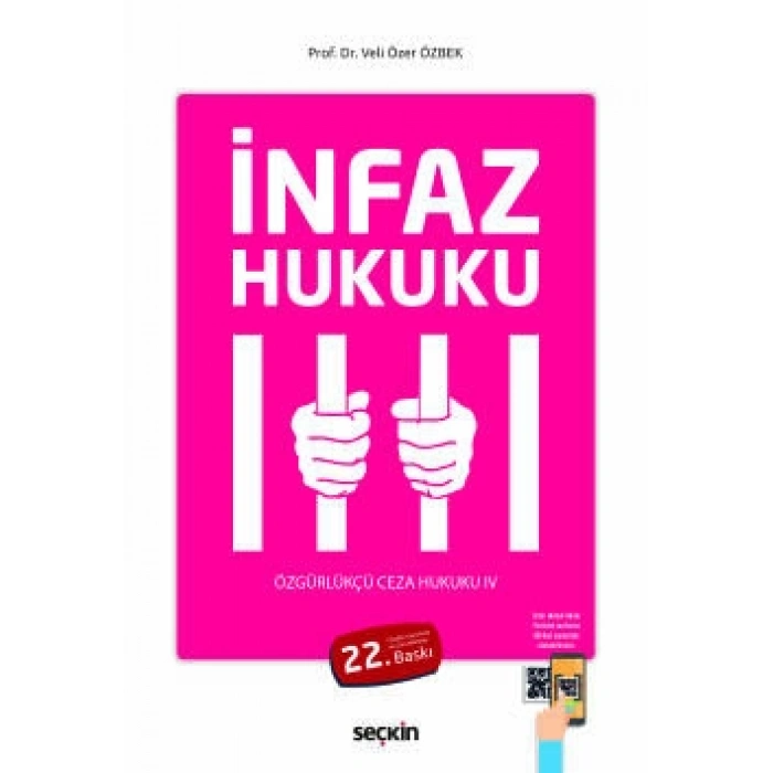 İnfaz Hukuku Özgürlükçü Ceza Hukuku IV