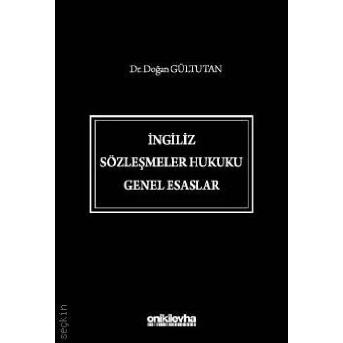 İngiliz Sözleşmeler Hukuku Genel Esaslar
