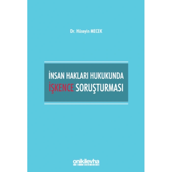 İnsan Hakları Hukukunda İşkence Soruşturması