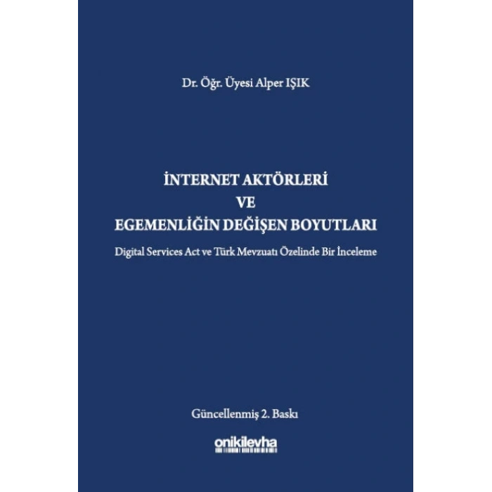 İnternet Aktörleri ve Egemenliğin Değişen Boyutları