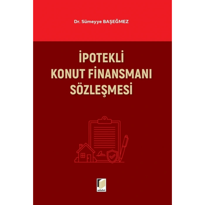 İpotekli Konut Finansmanı Sözleşmesi
