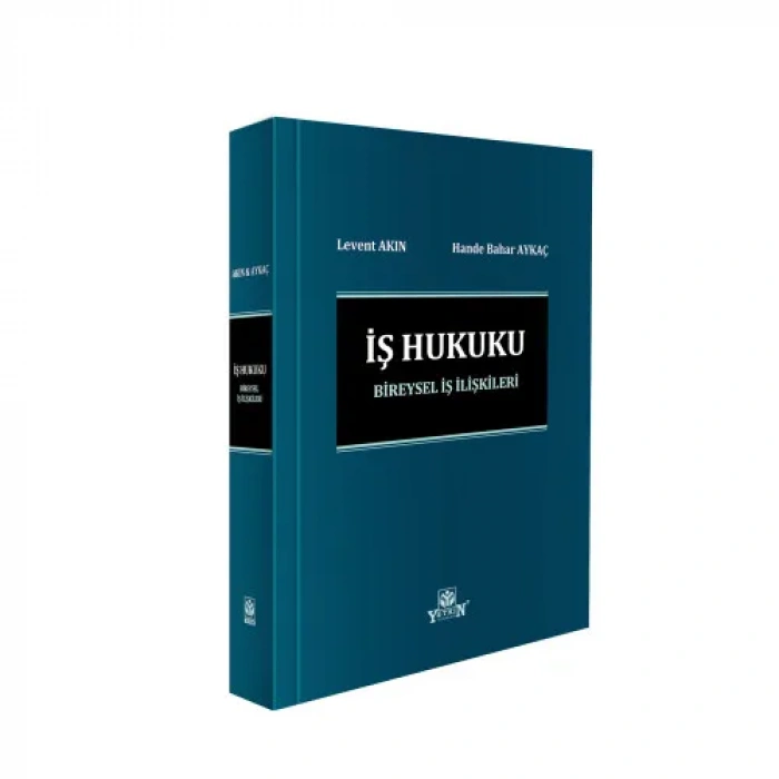 İş Hukuku Bireysel İş İlişkileri