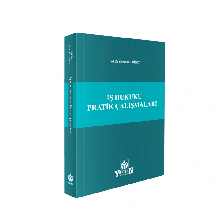 İş Hukuku Pratik Çalışmaları