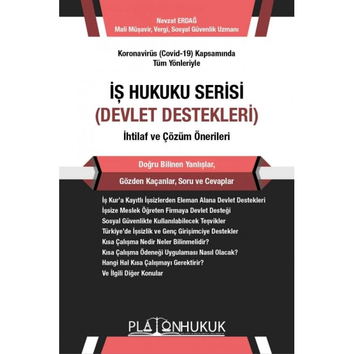 İş Hukuku Serisi Devlet Destekleri