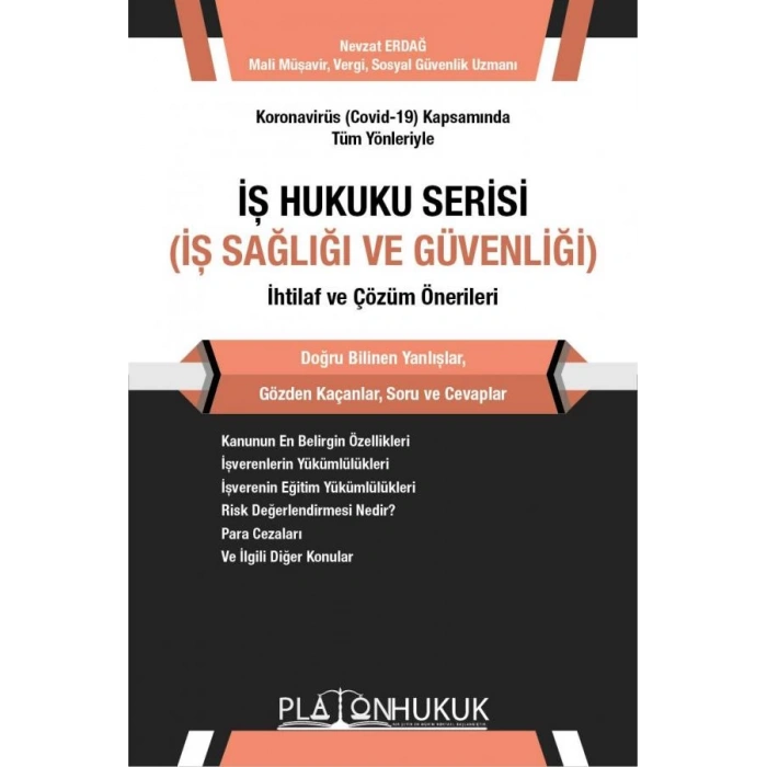 İş Hukuku Serisi İş Sağlığı ve Güvenliği