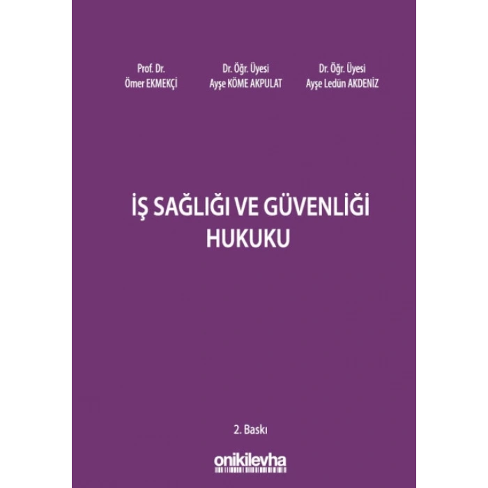 İş Sağlığı ve Güvenliği Hukuku