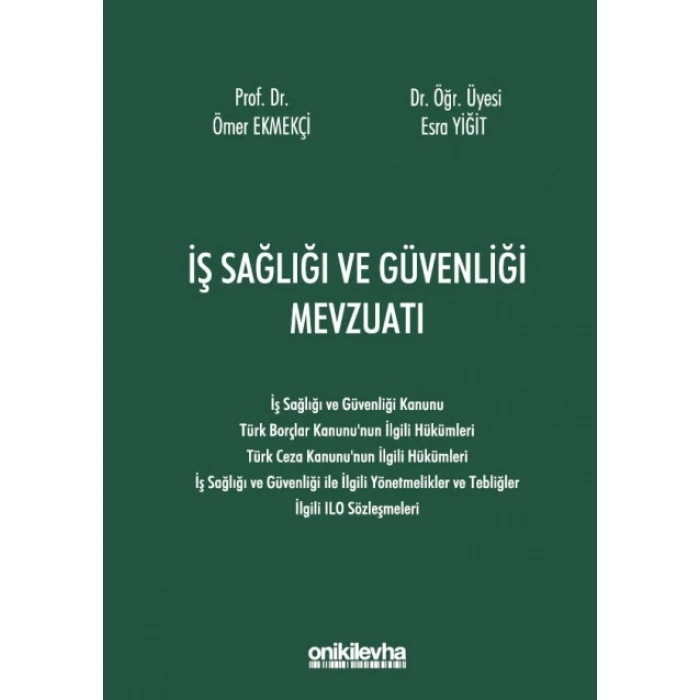 İş Sağlığı ve Güvenliği Mevzuatı