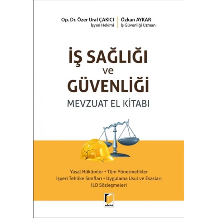 İş Sağlığı ve Güvenliği Mevzuatı El Kitabı