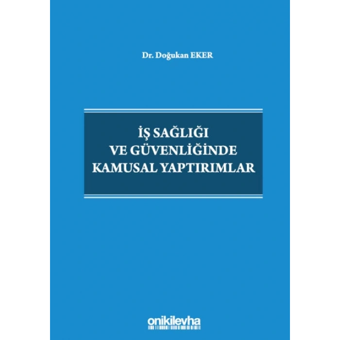İş Sağlığı ve Güvenliğinde Kamusal Yaptırımlar