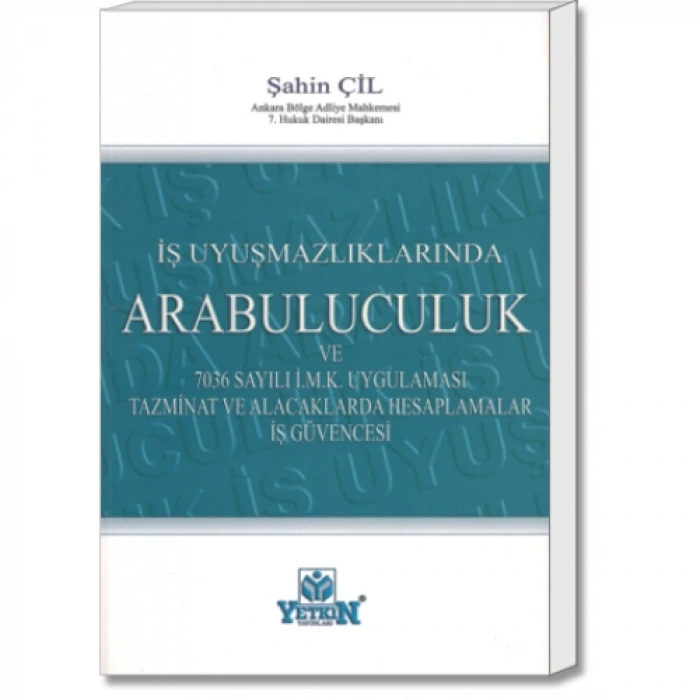 İş Uyuşmazlıklarında Arabuluculuk