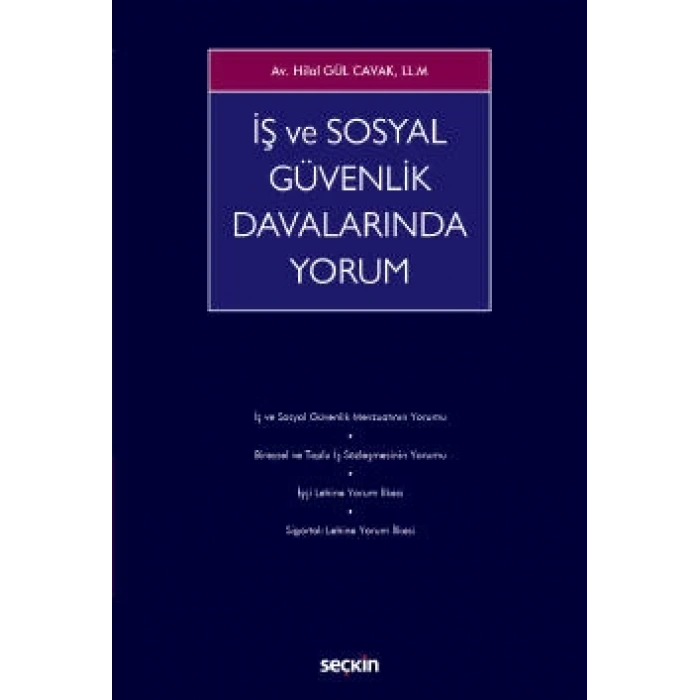 İş ve Sosyal Güvenlik Davalarında Yorum