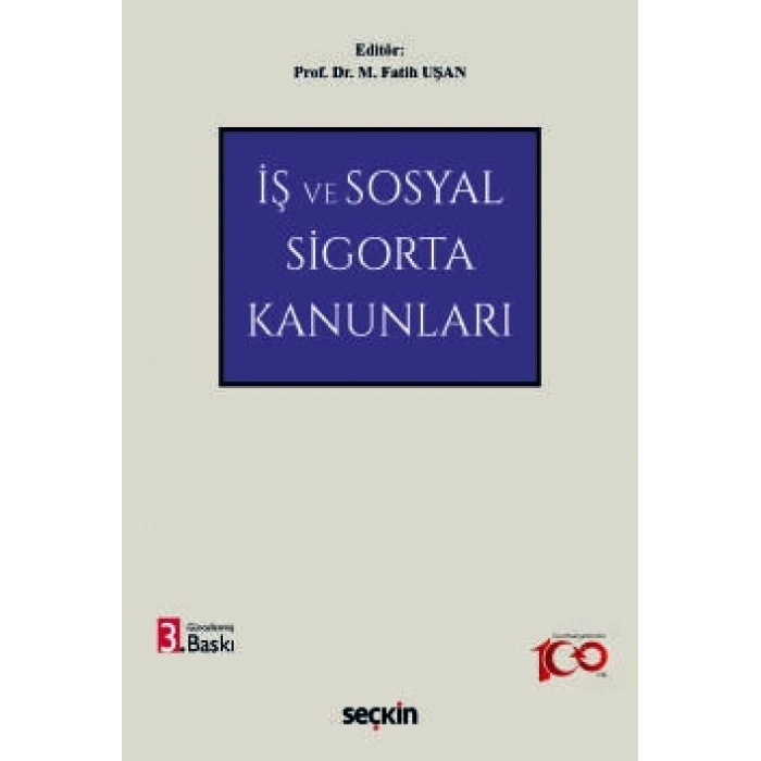 İş ve Sosyal Sigorta Kanunları