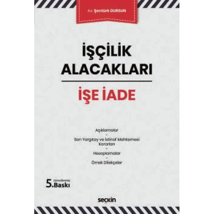 İşçilik Alacakları – İşe İade