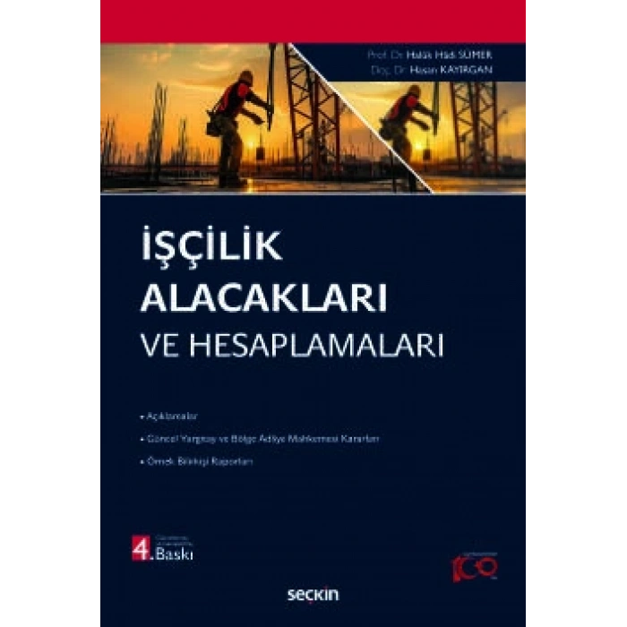 İşçilik Alacakları ve Hesaplamaları