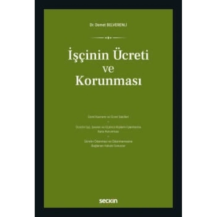 İşçinin Ücreti ve Korunması