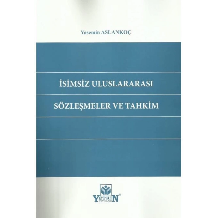 İsimsiz Uluslararası Sözleşmeler ve Tahkim