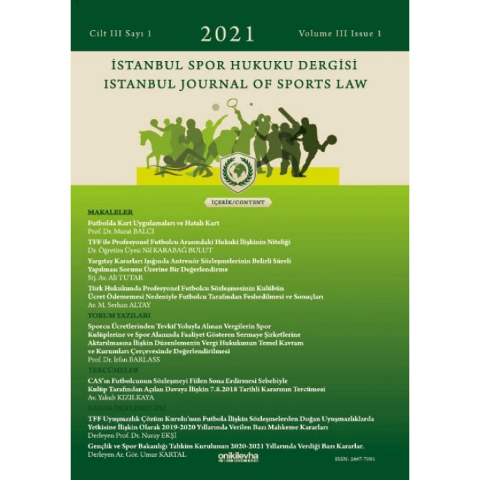 İstanbul Spor Hukuku Dergisi / İstanbul Journal of Sports Law Cilt 3 Sayı 1