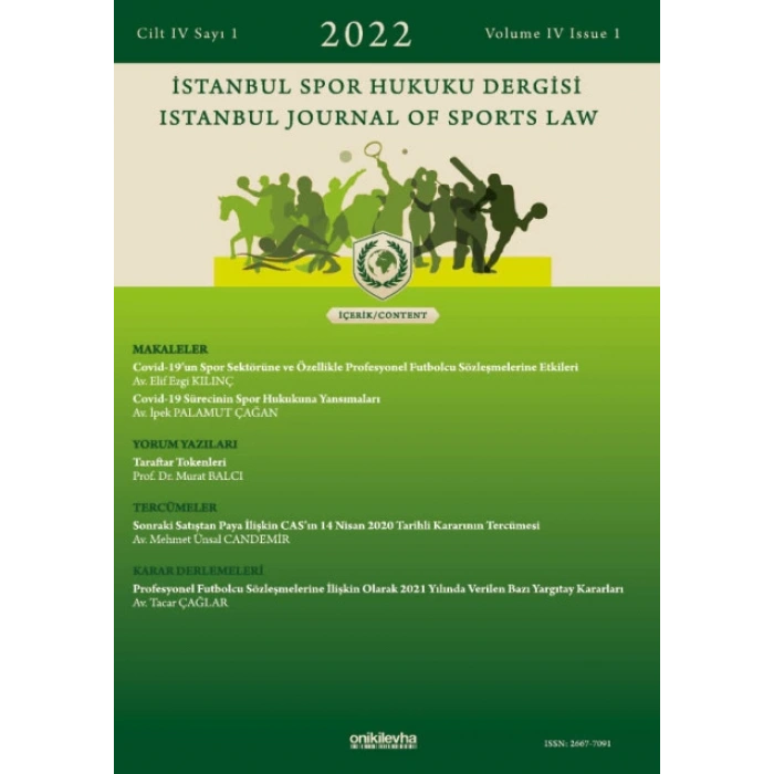 İstanbul Spor Hukuku Dergisi / İstanbul Journal of Sports Law Cilt 4 Sayı 1