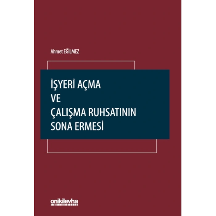 İşyeri Açma ve Çalışma Ruhsatının Sona Ermesi