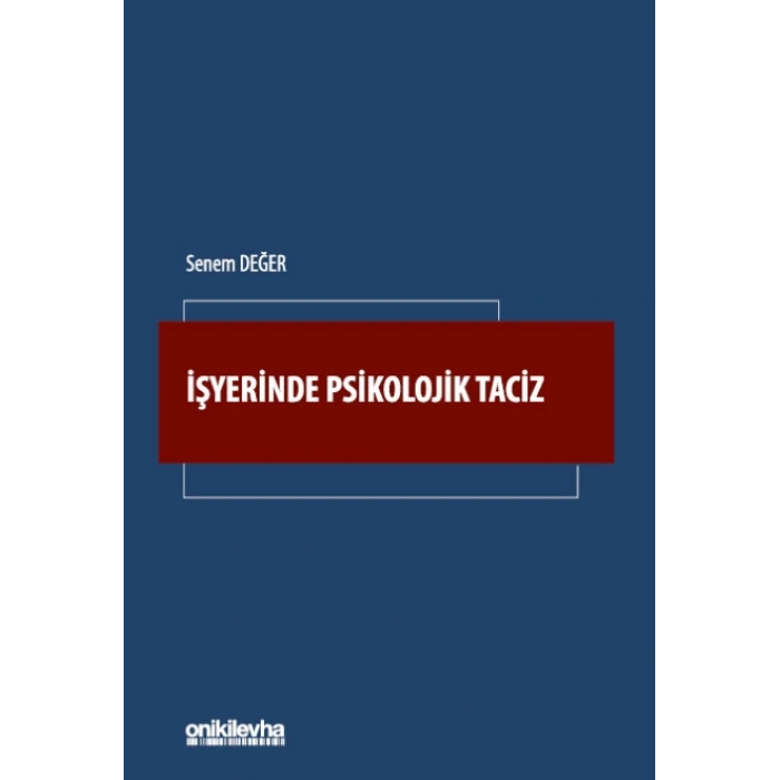 İşyerinde Psikolojik Taciz