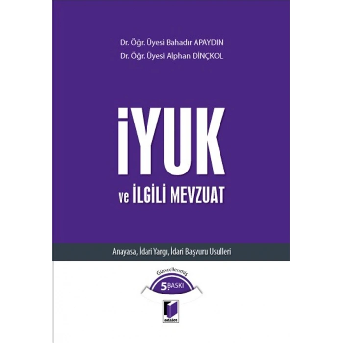 İYUK ve İlgili Mevzuat