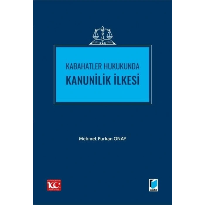 Kabahatler Hukukunda Kanunilik İlkesi