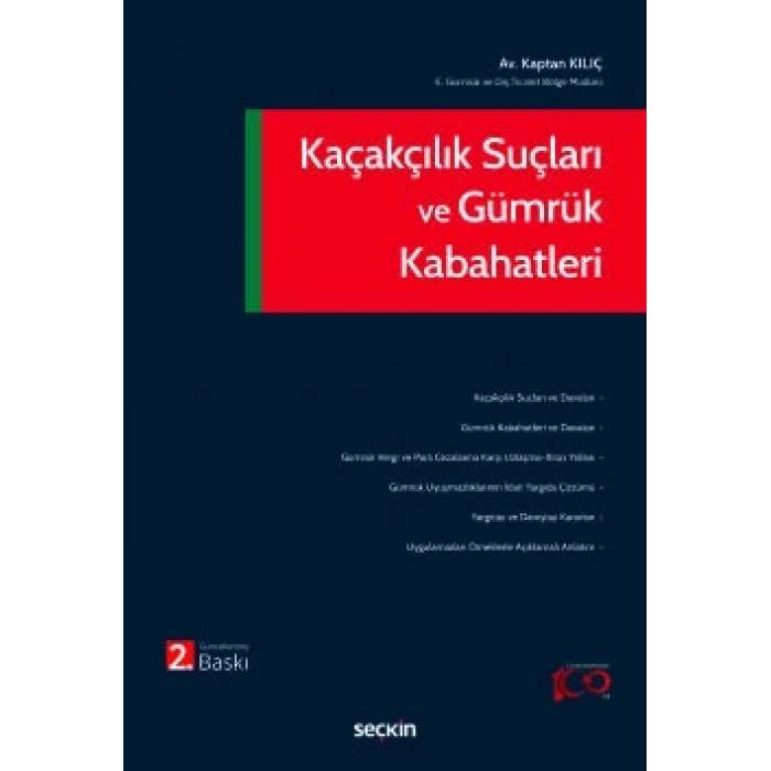 Kaçakçılık Suçları ve Gümrük Kabahatleri
