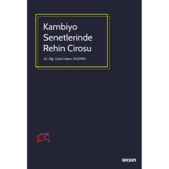Kambiyo Senetlerinde Rehin Cirosu