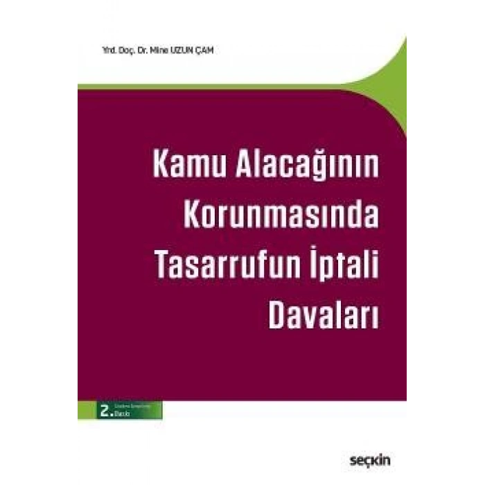 Kamu Alacağının Korunmasında Tasarrufun İptali Davaları