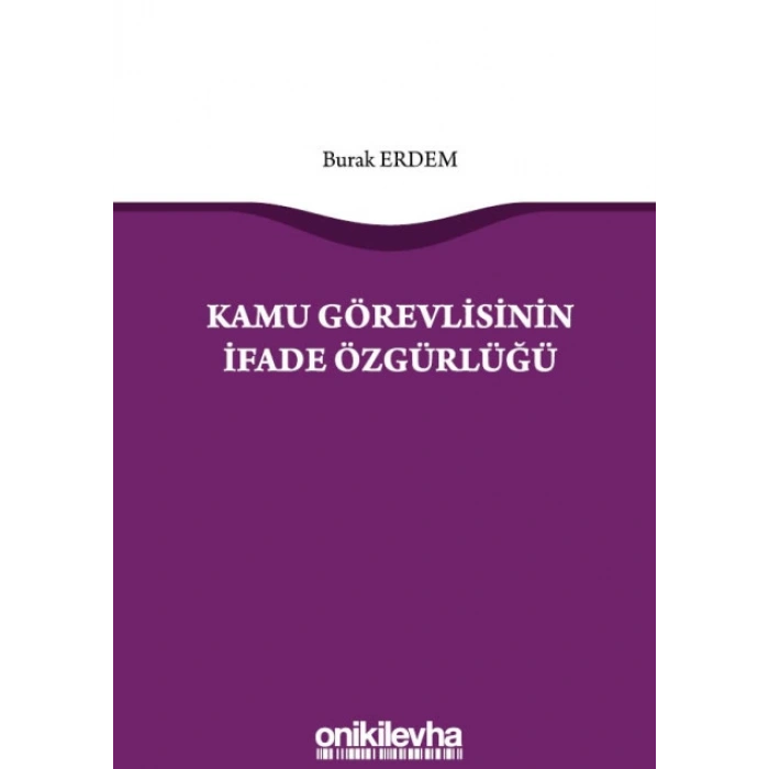 Kamu Görevlisinin İfade Özgürlüğü