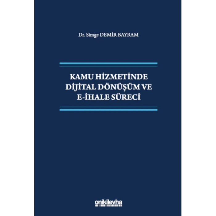 Kamu Hizmetinde Dijital Dönüşüm ve E-İhale Süreci