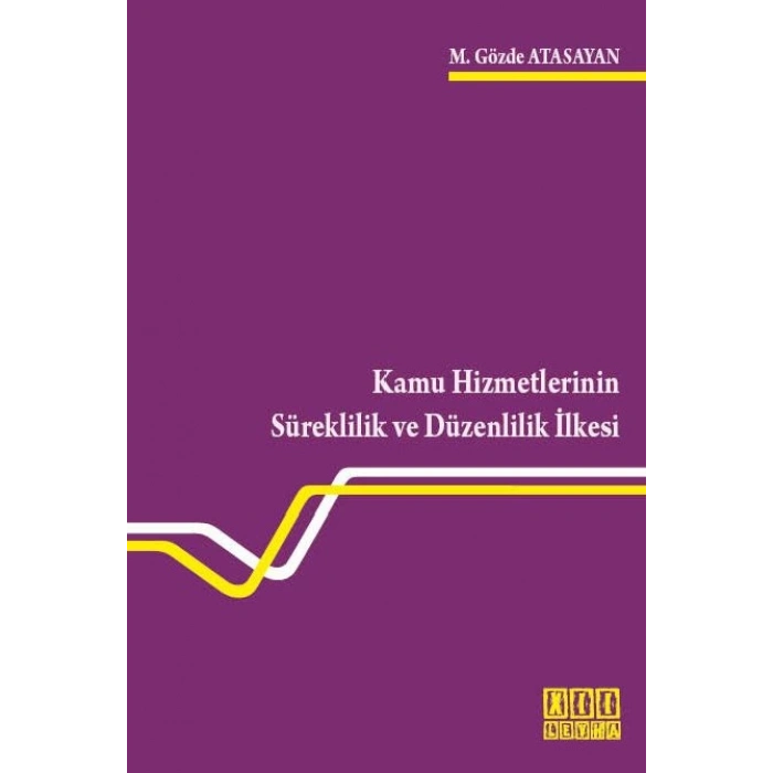 Kamu Hizmetlerinin Süreklilik ve Düzenlilik İlkesi