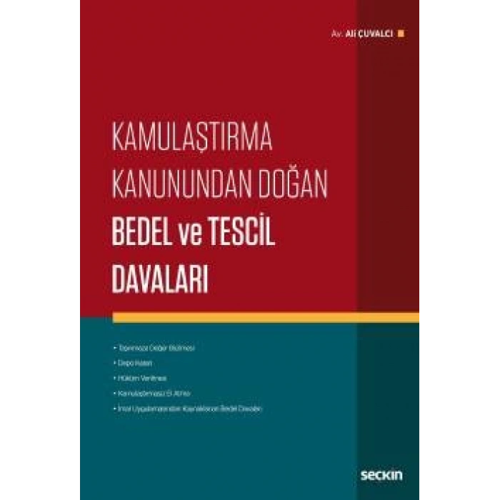 Kamulaştırma Kanunundan Doğan <br />Bedel ve Tescil Davaları