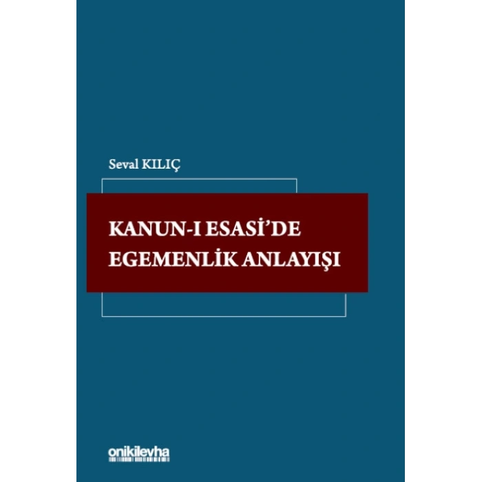 Kanun-ı Esaside Egemenlik Anlayışı
