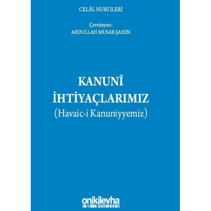 Kanuni İhtiyaçlarımız