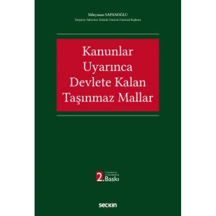 Kanunlar Uyarınca Devlete Kalan Taşınmaz Mallar