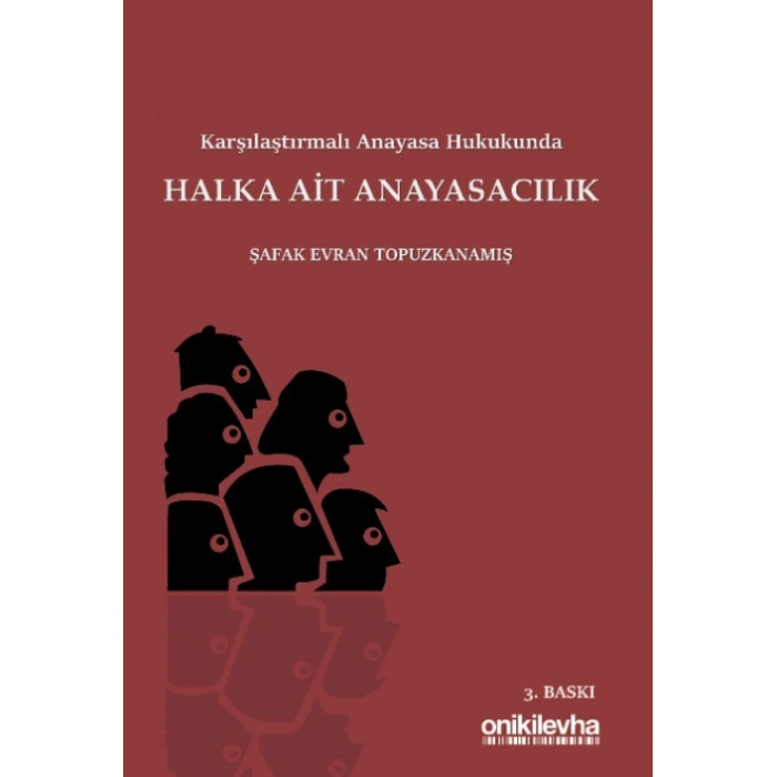 Karşılaştırmalı Anayasa Hukukunda Halka Ait Anayasacılık