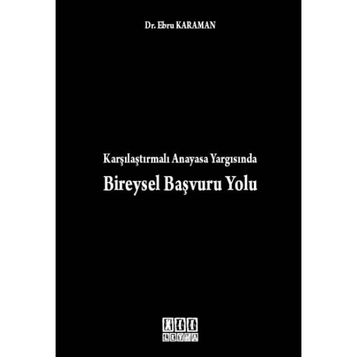 Karşılaştırmalı Anayasa Yargısında Bireysel Başvuru Yolu