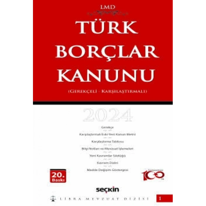 Karşılaştırmalı – GerekçeliTürk Borçlar Kanunu / LMD–1 Libra Mevzuat Dizisi