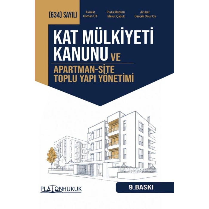 Kat Mülkiyeti Kanunu ve Apartman - Site Toplu Yapı Yönetimi