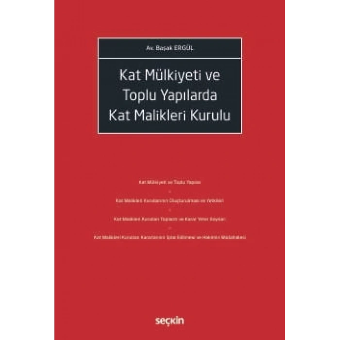 Kat Mülkiyeti ve Toplu Yapılarda<br />Kat Malikleri Kurulu