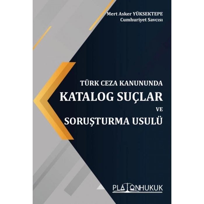 Katalog Suçlar ve Soruşturma Usulü