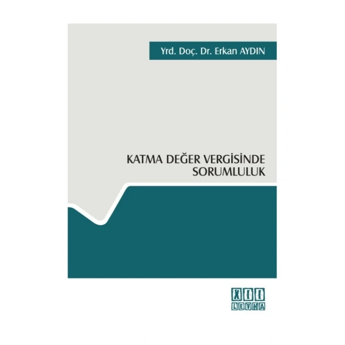 Katma Değer Vergisinde Sorumluluk