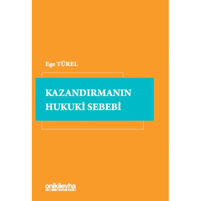 Kazandırmanın Hukuki Sebebi
